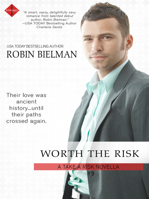 Title details for Worth the Risk by Robin Bielman - Wait list
